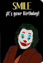 TARJETA MEMES SMILE ITS YOUR BIRTHDAY