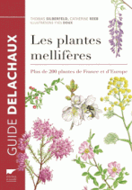 Les plantes mellifères - Guide Delachaux