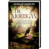 Die Morrigan - von Morgan Daimler