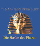 Die Maske des Pharao