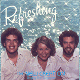 New Creation Singers - Refreshing