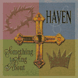 HAVEN - Something To Sing About