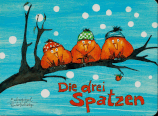 Die drei Spatzen