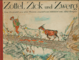 Zottel, Zick und Zwerg