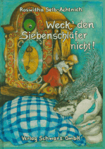 Weck' den Siebenschläfer nicht!