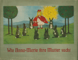 Wie Anna-Marie ihre Mutter sucht