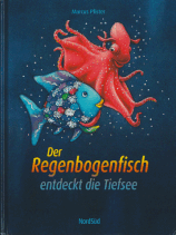 Der Regenbogenfisch entdeckt die Tiefsee