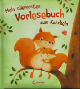 Mein allererstes Vorlesebuch zum Kuscheln