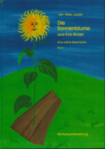 Die Sonnenblume und ihre Kinder