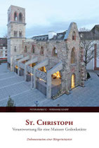 St. Christoph - Verantwortung für eine Mainzer Gedenkstätte
