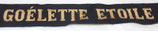 Bande/ruban légendé de bachi GOELETTE ETOILE Marine Nationale armée française