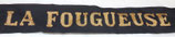 Bande/ruban légendé de bachi LA FOUGUEUSE Marine Nationale armée française