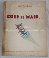 Livre Le coup de main revue-opérette de la promotion du Tafilalet 1931-1933 EMICC