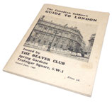 The canadian soldier’s guide to London, The Beaver Club june 1940 Canada WW2
