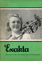 Isert: Exakta Ein Buch für zeitgemässe Fotografie, 1935