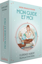 Mon oracle poche / Mon guide et moi / Florence Hubert