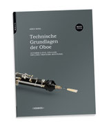 Technische Grundlagen der Oboe - MASTER Edition