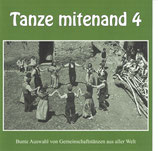 CD Tanze mitenand 4 (nur als Set mit dem Heft erhältlich)   ZUR ZEIT LEIDER NICHT LIEFERBAR