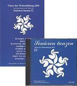 Senioren tanzen 22 / Weiterbildung 2014 (Set CD mit Heft)