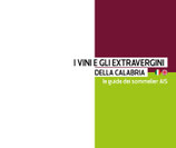 I VINI E GLI EXTRAVERGINI DELLA CALABRIA - La guida dei sommelier AIS