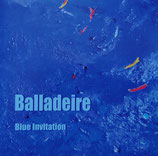 Balladeire - Blue Invitation