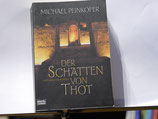 Michael Peinkofer - Der Schatten von Thot