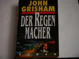 John Grisham - Der Regenmacher