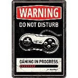 Achtung Gaming in progress,  Blechpostkarte  10x14cm  /  10320
