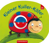 Mein erstes Kugelbuch: Kleiner Kuller-Käfer
