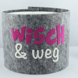 Klopapier-Manchette ★ Wisch & Weg ★ grey