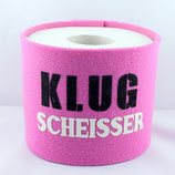 Klopapier-Manchette ★ Klug Scheisser ★ pink