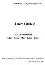 I Want You Back Sax Ensemble Score （S.Sax + A.Sax + T.Sax + B.Sax + Drums）