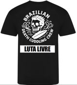 "Brazilian Death Cuddling Crew" Luta Livre Shirt