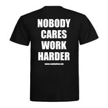 T-Shirt Herren schwarz "NOBODY CARES WORK HARDER"