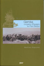 GERNIKA – LA GUERRE D'ESPAGNE AU PAYS BASQUE