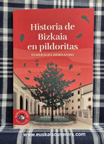 HISTORIA DE BIZKAIA EN PILDORITAS