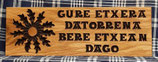 EGUZKILORE - GURE ETXERA DATORRENA BERE ETXEAN DAGO