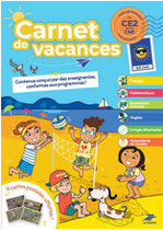 Carnet de vacances - du CE2 vers le CM1 - Edition 2025