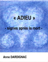 "Adieu, signes après la mort"