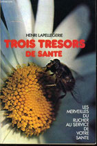 Trois trésors de santé - Henri Lapellegerie