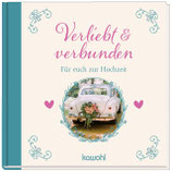 Bildbändchen: Verliebt und verbunden - für euch zur Hochzeit