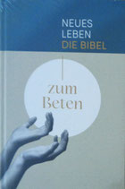 Neues Leben. Die Bibel zum Beten