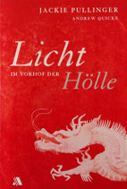 Licht im Vorhof der Hölle