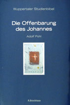 Die Offenbarung des Johannes Wuppertaler Studienbibel (Adolf Pohl)