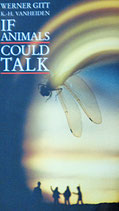 If Animals Could Talk (Werner Gitt / K. H. Vanheiden)