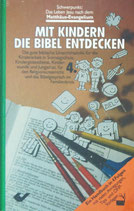 Mit Kindern die Bibel entdecken Band 4
