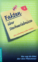 Fakten über Sterbeerlebnisse (John Ankerberg & John Weldon)