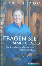 Fragen Sie Max Lucado (Max Lucado)