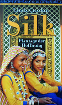 Silk - Plantage der Hoffnung (Linda Chaikin)
