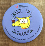 Magnet "Juste un Schlouck" - Bleu Foncé